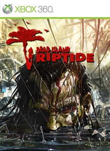 Dead Island Riptide Dead Island Riptide