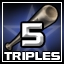 5 Triples