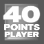Icon for Score 40 Pts With Any Player