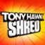 TONY HAWK: SHRED