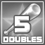 Icon for 5 Doubles