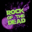 Rock of the Dead
