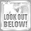 Icon for Look Out Below!